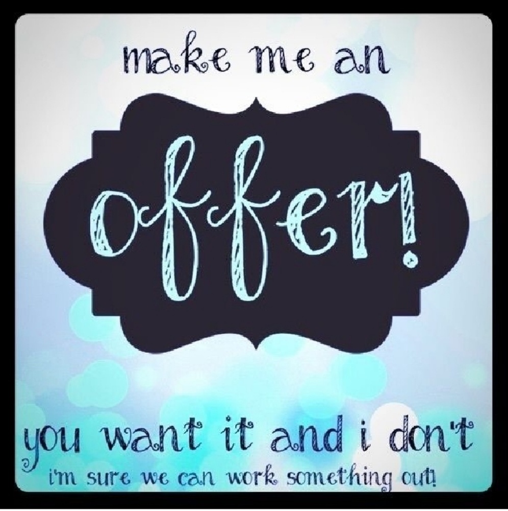 I will usually take offers if they are within reason. 🙂